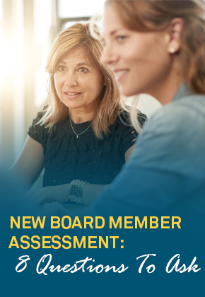 New Board Member Assessment: 8 Questions to Ask