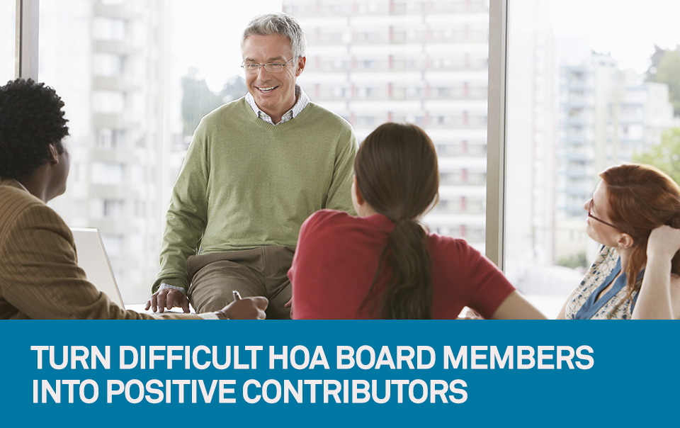 Ten Quick Ways to Transform Difficult Board Members into Positive Forces