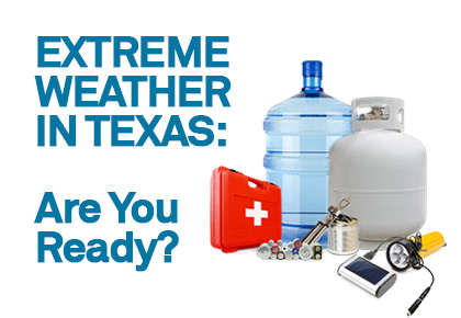 Are you ready for extreme texas weather?